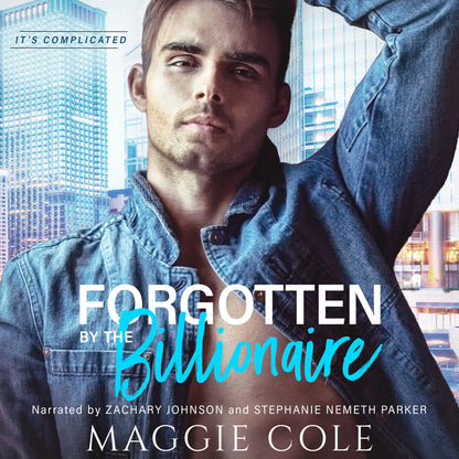 Forgotten by the Billionaire (Audiobook)